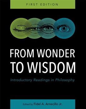 Paperback From Wonder to Wisdom: Introductory Readings in Philosophy Book