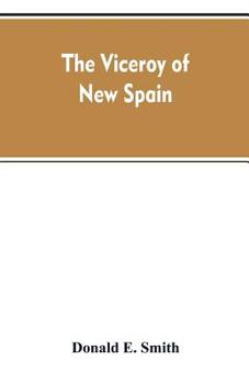 Paperback The viceroy of New Spain Book