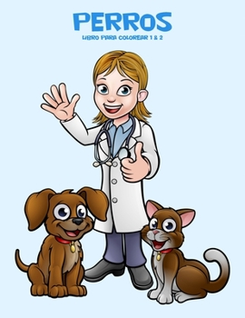 Paperback Perros libro para colorear 1 & 2 [Spanish] Book