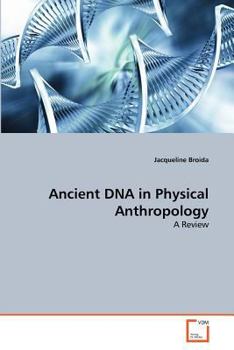 Paperback Ancient DNA in Physical Anthropology Book