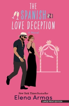 Paperback The Spanish Love Deception [Large Print] Book