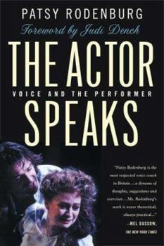 Hardcover The Actor Speaks: Voice and the Performer Book