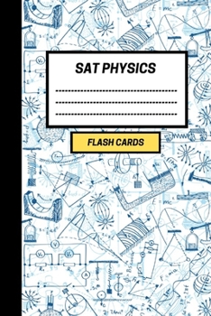 SAT Physics: Create your own SAT Physics Flash cards. Includes a Spaced Repetition and Lapse Tracker (480 cards)