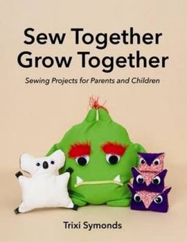 Paperback Sew Together Grow Together Book