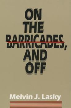 Paperback On the Barricades, and Off Book