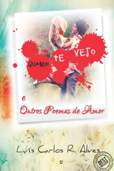 Paperback Quando te vejo: e outros poemas de amor [Portuguese] Book