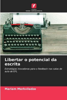 Paperback Libertar o potencial da escrita [Portuguese] Book