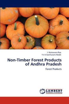 Non-Timber Forest Products of Andhra Pradesh: Forest Products