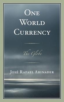 Hardcover One World Currency: The Globe Book