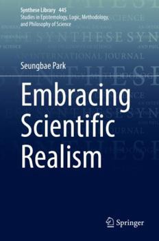 Hardcover Embracing Scientific Realism Book