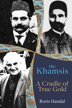 Paperback The Khamsis: A Cradle of True Gold Book