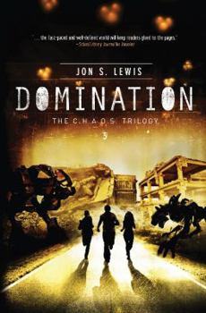 Domination - Book #3 of the C.H.A.O.S.