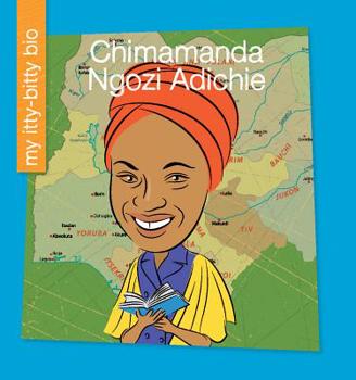 Chimamanda Ngozi Adichie - Book  of the My Itty-Bitty Bio