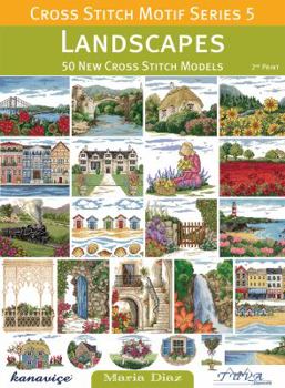 Paperback Cross Stitch Motif Series 5: Landscapes: 50 New Cross Stitch Models Book