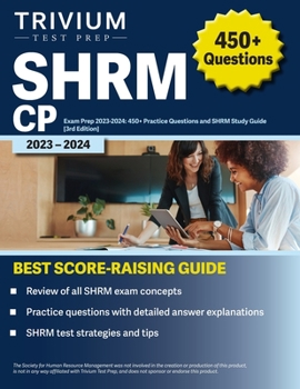 Paperback SHRM CP Exam Prep 2023-2024: 450+ Practice Questions and SHRM Study Guide [3rd Edition] Book
