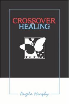 Paperback Crossover to Healing Book
