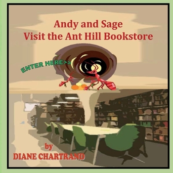 Paperback Andy and Sage: Visit the Ant Hill Bookstore Book