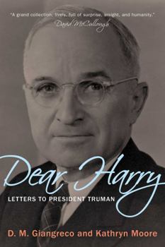 Dear Harry: Truman's Mailroom, 1945-1953