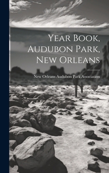 Hardcover Year Book, Audubon Park, New Orleans Book