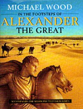 Hardcover In the Footsteps of Alexander the Great Book