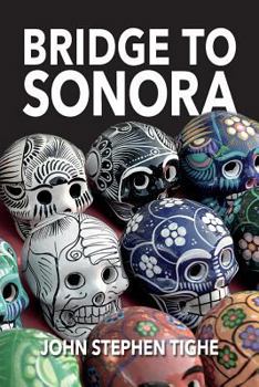 Paperback Bridge To Sonora Book