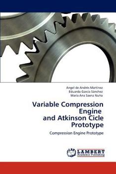 Paperback Variable Compression Engine and Atkinson Cicle Prototype Book