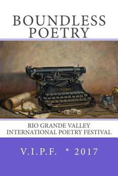 Paperback Boundless 2017: Rio Grande Valley International Poetry Festival Book