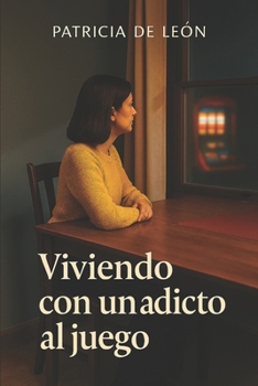Paperback Viviendo con un Adicto al Juego [Spanish] Book