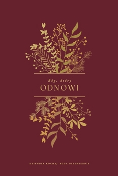 Paperback Bóg, który odnowi: A Love God Greatly Polish Bible Study Journal [Polish] Book