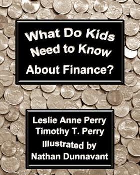 Paperback What Do Kids Need to Know about Finance? Book