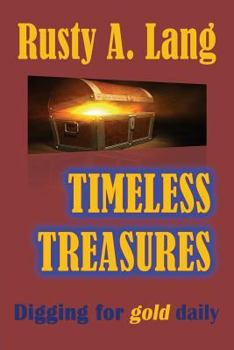 Paperback Timeless Treasures: Digging for Gold Daily Book