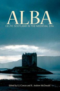 Paperback Alba: Celtic Scotland in the Medieval Era Book
