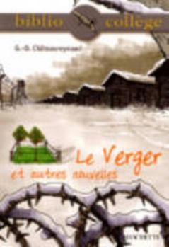 Paperback Bibliocollège - Le verger et autres nouvelles, G.-O. Châteaureynaud [French] Book