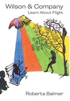 Hardcover Wilson & Company: Learn About Flight Book