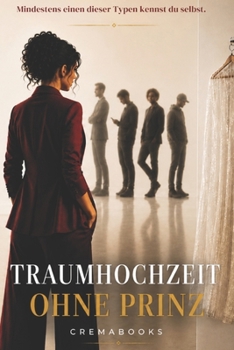 Traumhochzeit ohne Prinz (CremaBooks - Emma´s Welt) (German Edition)