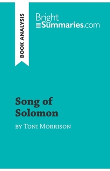 Paperback Song of Solomon by Toni Morrison (Book Analysis): Detailed Summary, Analysis and Reading Guide (BrightSummaries.com) Book
