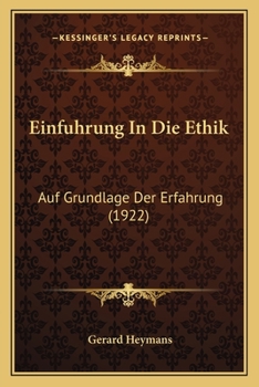 Paperback Einfuhrung In Die Ethik: Auf Grundlage Der Erfahrung (1922) [German] Book