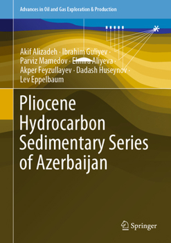 Hardcover Pliocene Hydrocarbon Sedimentary Series of Azerbaijan Book