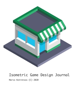 Paperback Isometric game design Journal: Isometric layout grids Book