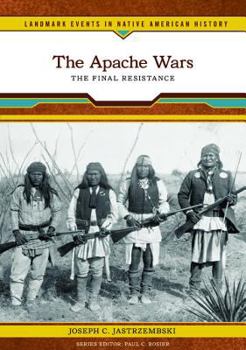 Library Binding The Apache Wars: The Final Resistance Book