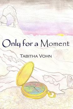 Paperback Only for a Moment Book