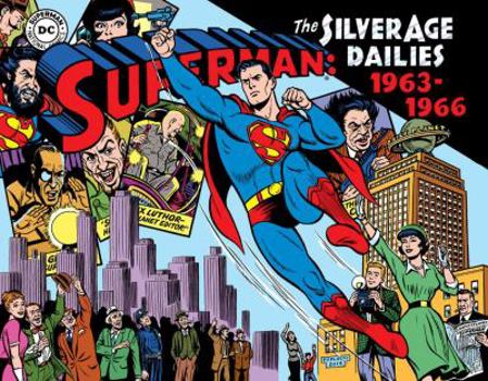 Hardcover Superman: The Silver Age Newspaper Dailies Volume 3: 1963-1966 Book