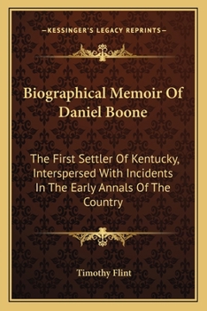 Biographical Memoir of Daniel Boone
