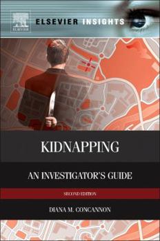 Hardcover Kidnapping: An Investigator's Guide Book