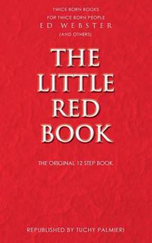 Paperback The Little Red Book: The Original 12 Step Book