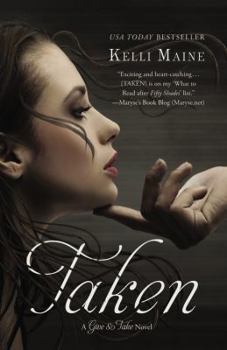 Taken - Book #1 of the Give & Take
