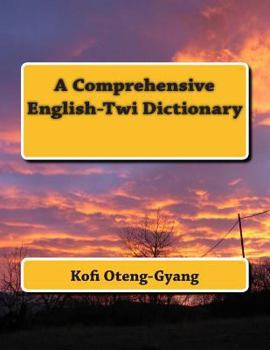 Paperback A Comprehensive English-Twi Dictionary [Akan] Book