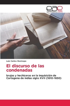 Paperback El discurso de las condenadas [Spanish] Book