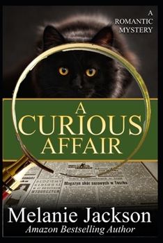 Paperback A Curious Affair: A Talking Cat Romantic Mystery Book