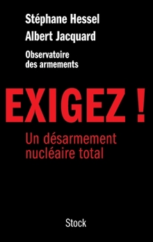 Hardcover Exigez !: Un Désarmement Nucléaire Total [French] Book